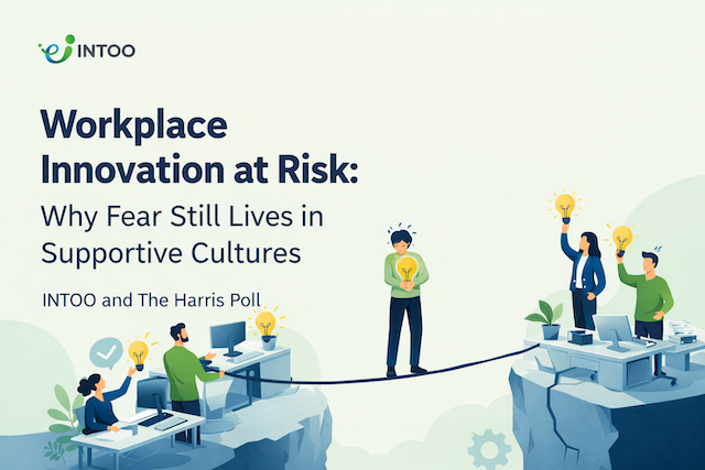 Workplace Innovation at Risk: Why Fear Still Lives in Supportive Cultures
